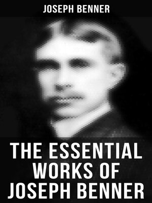 cover image of The Essential Works of Joseph Benner